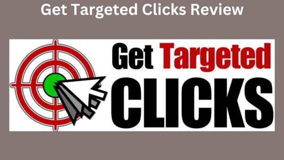 Get Targeted Clicks Review — Unlock the World’s Best SEO Secrets