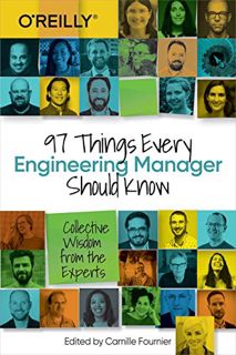 Read EPUB KINDLE PDF EBOOK 97 Things Every Engineering Manager Should Know: Collective Wisdom from t