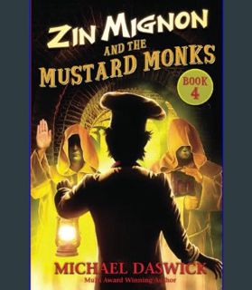 READ [E-book] ZIN MIGNON and the MUSTARD MONKS     Paperback – January 12, 2024