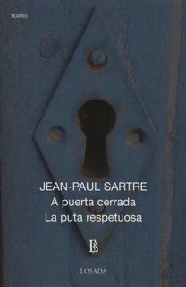 Download eBook A puerta cerrada - La puta respetuosa by Jean-Paul Sartre