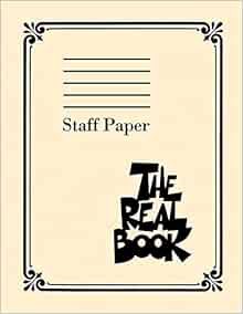 VIEW KINDLE PDF EBOOK EPUB The Real Book - Staff Paper by Hal Leonard Corp 💘