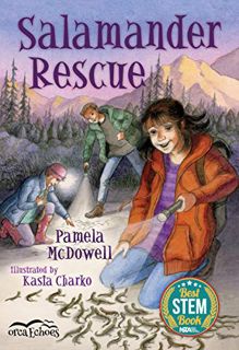 [Access] [EPUB KINDLE PDF EBOOK] Salamander Rescue (Orca Echoes) by  Pamela McDowell &  Kasia Charko