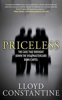 [VIEW] PDF EBOOK EPUB KINDLE Priceless: The Case that Brought Down the Visa/MasterCard Bank Cartel (