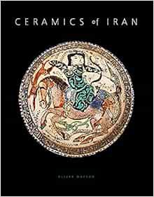 [Read] EPUB KINDLE PDF EBOOK Ceramics of Iran: Islamic Pottery from the Sarikhani Collection by Oliv