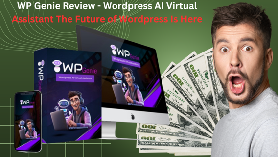 WP Genie Review – WordPress AI Virtual Assistant The Future of WordPress Is Here