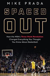 [READ] [EBOOK EPUB KINDLE PDF] Spaced Out: How the NBA's Three-Point Revolution Changed Everything Y