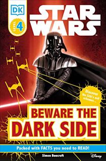 [Access] KINDLE PDF EBOOK EPUB DK Readers L4: Star Wars: Beware the Dark Side: Discover the Sith's E