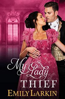 View [EPUB KINDLE PDF EBOOK] My Lady Thief by  Emily Larkin 📃