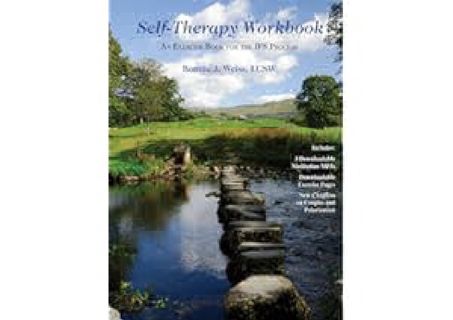 Self-Therapy Workbook: An Exercise Book For The IFS Process by Bonnie J. Weiss LCSW Full PDF