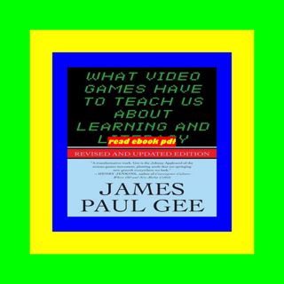 [DOWNLOAD] What Video Games Have to Teach Us About Learning and Literacy Full PDF
