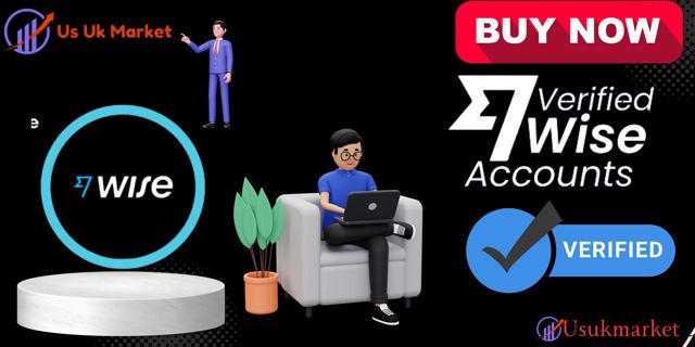 Top 2 Sites to Buy Verified Wise Accounts In This 2024
