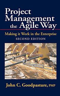 VIEW [PDF EBOOK EPUB KINDLE] Project Management the Agile Way, Second Edition: Making it Work in the