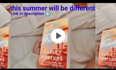 this summer will be different Carley Fortune epub download