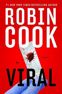[VIEW] PDF EBOOK EPUB KINDLE Viral by  Robin Cook 📌