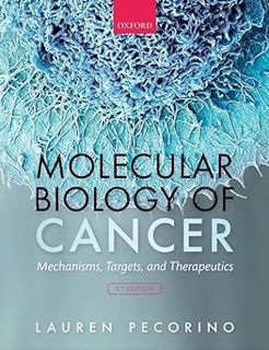 PDF❤️eBook Molecular Biology of Cancer: Mechanisms, Targets, and Therapeutics Complete Edition