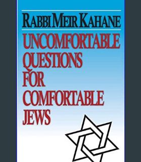 Epub Kndle Uncomfortable Questions for Comfortable Jews     Paperback – January 26, 2024