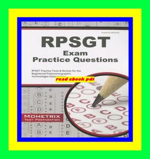 (B.O.O.K.$) RPSGT Exam Practice Questions RPSGT Practice Tests &amp; Review for the Registered Poly