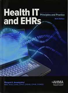 [View] [EBOOK EPUB KINDLE PDF] Health IT and EHRs: Principles and Practice by  Margret K. Amatayakul