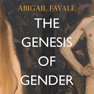 READ [PDF EBOOK EPUB KINDLE] The Genesis of Gender: A Christian Theory by  Abigail Favale,Jane Griff