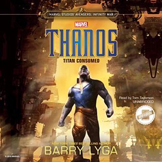 [GET] [EPUB KINDLE PDF EBOOK] Marvel's Avengers: Infinity War: Thanos: Titan Consumed by  Barry Lyga