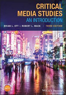 [ACCESS] EPUB KINDLE PDF EBOOK Critical Media Studies: An Introduction by  Brian L. Ott &  Robert L.
