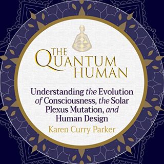 View [EBOOK EPUB KINDLE PDF] The Quantum Human: Understanding the Evolution of Consciousness, the So