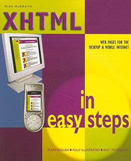 [Read] [KINDLE PDF EBOOK EPUB] XHTML in Easy Steps by  Mike McGrath 💝
