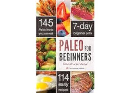 Paleo for Beginners: Essentials to Get Started by John Chatham [PDF EPUB KINDLE]