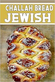 [Get] PDF EBOOK EPUB KINDLE challah bread Jewish: Gift cookbook For Challah Bread it will be the per