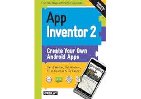 [EPUB/PDF] Download App Inventor 2: Create Your Own Android Apps by Hal Abelson