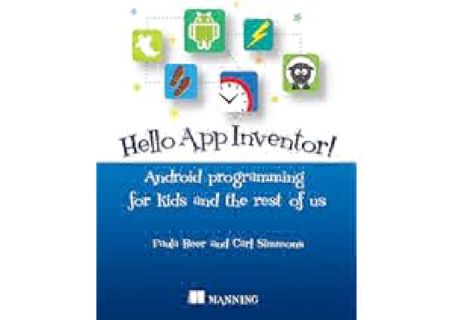 Download [EPUB] Hello App Inventor!: Android programming for kids and the rest of us by Carl