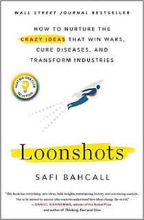 P.D.F. ⚡️ DOWNLOAD Loonshots: How to Nurture the Crazy Ideas That Win Wars, Cure Diseases, and Trans