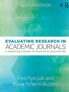 ACCESS [PDF EBOOK EPUB KINDLE] Evaluating Research in Academic Journals: A Practical Guide to Realis
