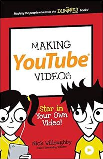 Stream⚡️DOWNLOAD❤️ Making YouTube Videos: Star in Your Own Video! (Dummies Junior) Online Book