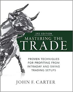 [PDF❤️Download✔️ Mastering the Trade, Third Edition: Proven Techniques for Profiting from Intraday a