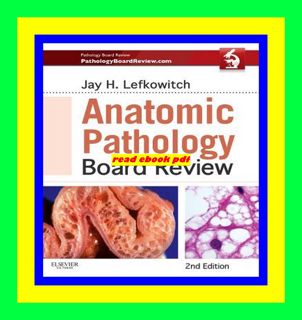 [View] [EPUB KINDLE PDF EBOOK] Anatomic Pathology Board Review Full PDF