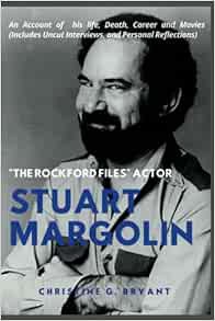 View PDF EBOOK EPUB KINDLE STUART MARGOLIN: An Account of his Life, Death, Career and Movies (Includ