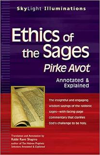 eBook PDF Ethics of the Sages: Pirke Avot―Annotated & Explained (SkyLight Illuminations) Full Ebook