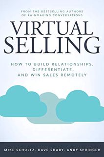 Get [KINDLE PDF EBOOK EPUB] Virtual Selling: How to Build Relationships, Differentiate, and Win Sale