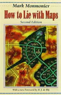 GET [EPUB KINDLE PDF EBOOK] How to Lie with Maps (2nd Edition) by  Mark Monmonier &  H. J. de Blij �