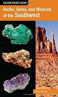 [GET] [PDF EBOOK EPUB KINDLE] Rocks, Gems, and Minerals of the Southwest (Falcon Pocket Guides) by