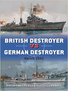 [Read] [PDF EBOOK EPUB KINDLE] British Destroyer vs German Destroyer: Narvik 1940 (Duel) by David Gr
