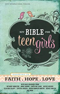[Get] [PDF EBOOK EPUB KINDLE] NIV, Bible for Teen Girls, Hardcover: Growing in Faith, Hope, and Love