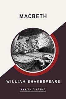 VIEW [PDF EBOOK EPUB KINDLE] Macbeth (AmazonClassics Edition) by  William Shakespeare 🖋️