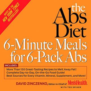 [Get] [EBOOK EPUB KINDLE PDF] The Abs Diet 6-Minute Meals for 6-Pack Abs: More than 150 Great-Tastin