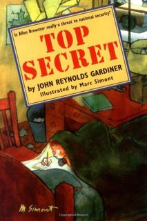 VIEW PDF EBOOK EPUB KINDLE Top Secret by  John Reynolds Gardiner &  Marc Simont 📭