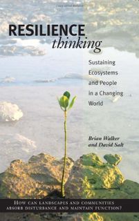 [Access] [EBOOK EPUB KINDLE PDF] Resilience Thinking: Sustaining Ecosystems and People in a Changing