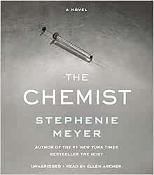 ACCESS [EBOOK EPUB KINDLE PDF] The Chemist by Stephenie MeyerEllen Archer 🖋️