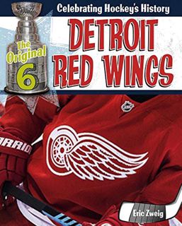 View PDF EBOOK EPUB KINDLE Detroit Red Wings (The Original Six: Celebrating Hockey's History) by  Er
