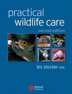 READ [EBOOK EPUB KINDLE PDF] Practical Wildlife Care by  Les Stocker 📤